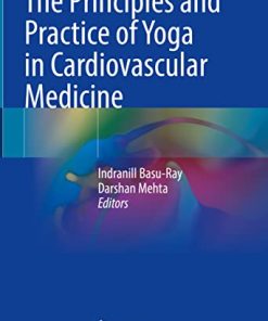 The Principles and Practice of Yoga in Cardiovascular Medicine (PDF)