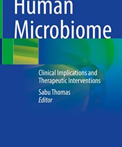 Human Microbiome: Clinical Implications and Therapeutic Interventions (PDF)