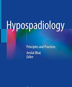 Hypospadiology: Principles and Practices (PDF)