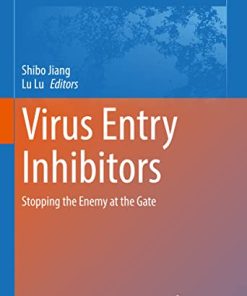 Virus Entry Inhibitors: Stopping the Enemy at the Gate (Advances in Experimental Medicine and Biology, 1366) (PDF)