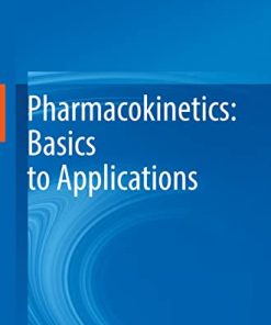 Pharmacokinetics: Basics to Applications (PDF)