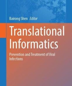 Translational Informatics: Prevention and Treatment of Viral Infections (Advances in Experimental Medicine and Biology, 1368) (PDF)