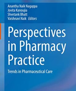 Perspectives in Pharmacy Practice: Trends in Pharmaceutical Care (PDF)