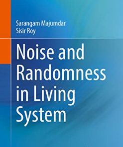 Noise and Randomness in Living System (PDF)