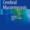 Rhino-Orbito-Cerebral Mucormycosis (PDF)