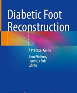 Diabetic Foot Reconstruction: A Practical Guide (PDF)