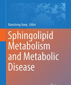 Sphingolipid Metabolism and Metabolic Disease (Advances in Experimental Medicine and Biology, 1372) (PDF)