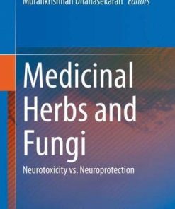 Medicinal Herbs and Fungi: Neurotoxicity vs. Neuroprotection (PDF)