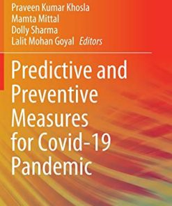 Predictive and Preventive Measures for Covid-19 Pandemic (Algorithms for Intelligent Systems) (PDF)