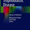 Gestational Trophoblastic Disease: Benign to Malignant (PDF)