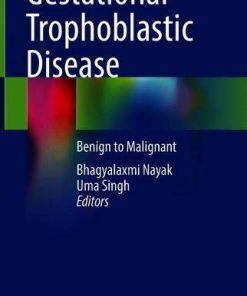 Gestational Trophoblastic Disease: Benign to Malignant (PDF)