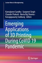 Emerging Applications of 3D Printing During CoVID 19 Pandemic (PDF)