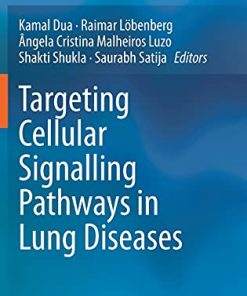 Targeting Cellular Signalling Pathways in Lung Diseases (PDF)