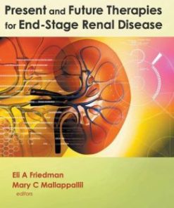 Present and Future Therapies for End-Stage Renal Disease