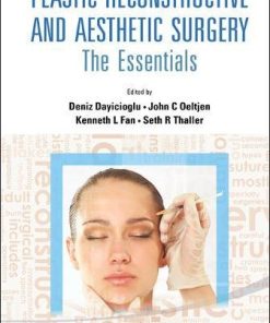 Plastic Reconstructive and Aesthetic Surgery: The Essentials (PDF)