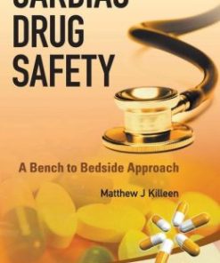 Cardiac Drug Safety: A Bench to Bedside Approach