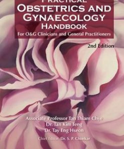 Practical Obstetrics and Gynaecology Handbook for O&G Clinicians and General Practitioners, 2nd Edition