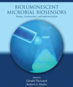 Bioluminescent Microbial Biosensors: Design, Construction, and Implementation