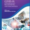 COVID-19: Epidemiology, Biochemistry, and Diagnostics (Coronavirus Disease-19 (COVID-19): A Perspective of New Scenario) (PDF)