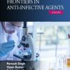 Frontiers in Anti-Infective Agents: Volume 5 (PDF)