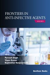 Frontiers in Anti-Infective Agents: Volume 5 (PDF)