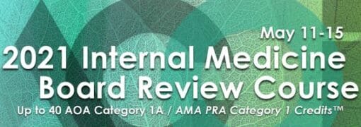 ACOI Internal Medicine Board Review Course 2021 (CME VIDEOS)