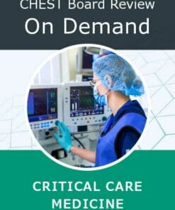 Chestnet Critical Care Board Review On Demand 2021- Audio Video Bundle (CME VIDEOS)