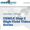 Medquest USMLE Step 3 High-Yield Video Series 2019