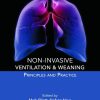 Non-invasive Ventilation and Weaning: Principles and Practice