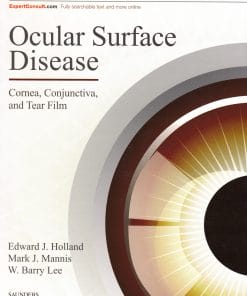 Ocular Surface Disease: Cornea, Conjunctiva and Tear Film