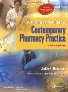 A Practical Guide to Contemporary Pharmacy Practice, 3e