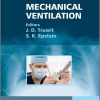 A Practical Guide to Mechanical Ventilation