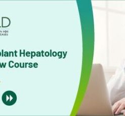 2020 Transplant Hepatology Board Review Course (CME VIDEOS)