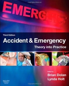 Accident & Emergency: Theory and Practice 3rd