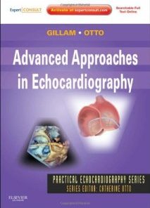 Advanced Approaches in Echocardiography: Expert Consult: Online and Print