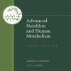 Advanced Nutrition and Human Metabolism, 6th Edition