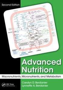 Advanced Nutrition: Macronutrients, Micronutrients, and Metabolism, 2e