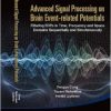 Advanced Signal Processing on Event-Related Potentials (ERPs): Filtering ERPs in Time, Frequency and Space Domains Sequentially and Simultaneously