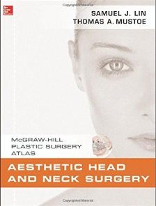 Aesthetic Head and Neck Surgery (Mcgraw-Hill Plastic Surgery Atlas) (PDF)