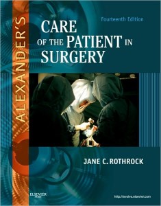 Alexander’s Care of the Patient in Surgery, 14e Alexander’s Care of the Patient in Surgery, 14e