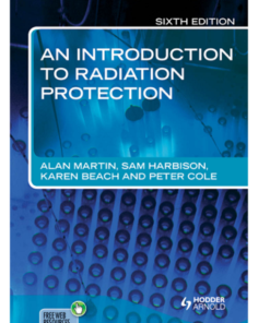 An Introduction to Radiation Protection 6E