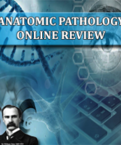 Osler Anatomic Pathology 2018 Online Review (CME VIDEOS)