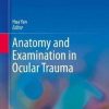 Anatomy and Examination in Ocular Trauma