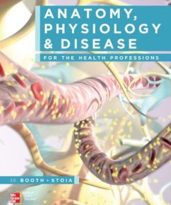 Anatomy, Physiology, and Disease for the Health Professions, 3e