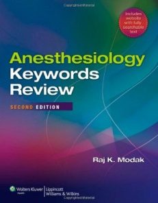 Anesthesiology Keywords Review, SECOND EDITION