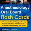 Anesthesiology Oral Board Flash Cards