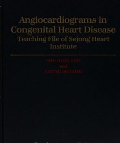 Angiocardiograms in Congenital Heart Disease (Oxford Medical Publications) (High Quality Scanned PDF)