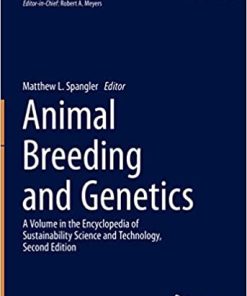 Animal Breeding and Genetics (Encyclopedia of Sustainability Science and Technology Series) 1st ed. 2023 Edition PDF