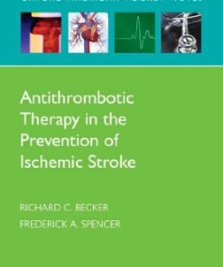 Antithrombotic Therapy in Prevention of Ischemic Stroke (Oxford American Pocket Notes)