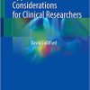 Applied Statistical Considerations for Clinical Researchers 1st ed. 2022 Edition PDF